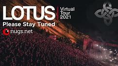 Lotus Virtual Tour 2/14/2021 First Song Preview