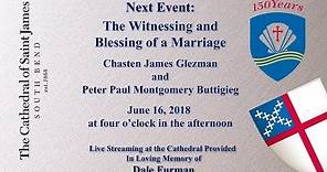 6-16-2018 The Witnessing and Blessing of a Marriage Between Chasten Glezman and Peter Buttigieg