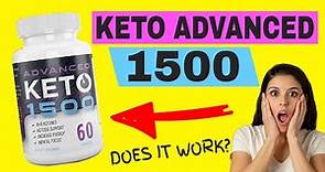 Keto Advanced 1500 Review (BEWARE: Do Keto 1500 Pills WORK?)