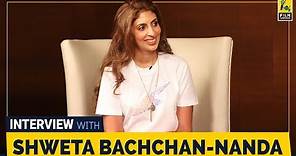 Interview with Shweta Bachchan-Nanda | Paradise Towers | Anupama Chopra | Film Companion