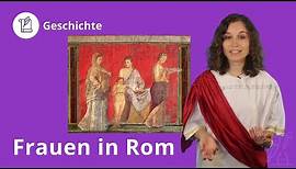 Frauen im antiken Rom: Das musst du wissen! – Geschichte | Duden Learnattack