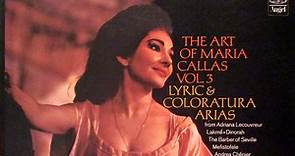 Maria Callas - The Art Of Maria Callas Vol. 3: Lyric & Coloratura Arias