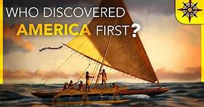 Who Discovered America First?