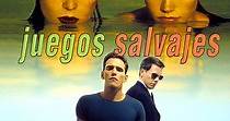 Juegos salvajes - película: Ver online en español