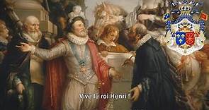Royal Anthem of the Kingdom of France (Ancien Régime): Vive Henri IV! (with lyrics)