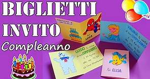 🎂🎈🎁 BIGLIETTI INVITO Compleanno (inviti fai da te) 💌