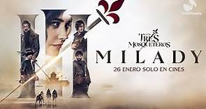 Trailer "Milady, Los Tres Mosqueteros" - 26 de enero en cines
