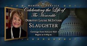 A Celebration of Life of the Honorable Louise Slaughter