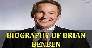 BIOGRAPHY OF BRIAN BENBEN