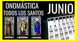 Calendario de Santos Junio 2022 | Santoral Católico por días [ Santo de Hoy ] Onomástica