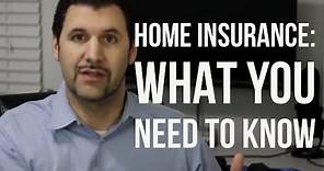 home insurance explained, 101 Need to know