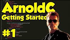 ArnoldC Programming Tutorial #1 - How to Get Started Programming in ArnoldC