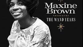 BEST OF THE WAND YEARS (LP)/MAXINE BROWN/マキシン・ブラウン｜SOUL/BLUES/GOSPEL｜ディスクユニオン･オンラインショップ｜diskunion.net