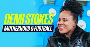 Demi Stokes: Motherhood & Football | Manchester City