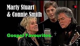 MARTY STUART & CONNIE SMITH - Gospel Favorites - Part 1 - LIVE!