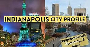 Indianapolis: City Profile