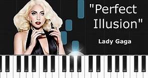 Lady Gaga - "Perfect Illusion" Piano Tutorial - Chords - How To Play - Cover
