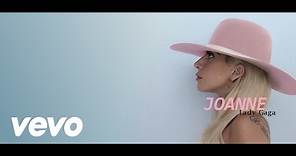 Lady Gaga - Joanne (Lyrics Video) (Joanne Album,2016)