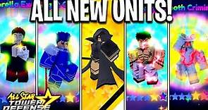 Getting All The New Units *New Update!* | All Star Tower Defense Roblox