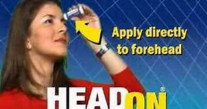 Head On - Annoying Headache Commercial