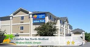 Comfort Inn North-Medford - Medford Hotels, Oregon