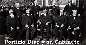 Porfirio Díaz y su Gabinete | Descubriendo México