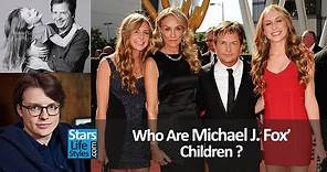 Who Are Michael J. Fox's Children ? [3 Daughters And 1 Son]