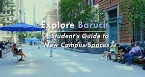 Explore Baruch: A Student's Guide to New Campus Spaces
