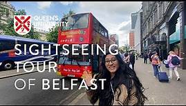 Sightseeing Tour of Belfast | Queen's University Belfast