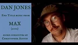 Dan Jones: music from Max (2002)