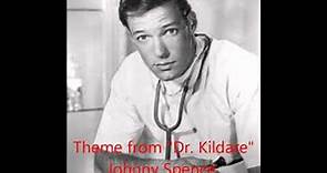 Johnny Spence & His Orchestra: Theme from "Dr. Kildare"