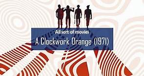 A Clockwork Orange (1971) | Full movie under 13 min