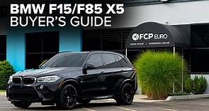 BMW X5 Buyer's Guide (2014-2018)- F15 & F85 - Models, Options, Engines, Transmissions, & Competition