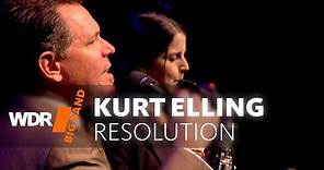 Kurt Elling feat. by WDR BIG BAND - Resolution | Full Concert