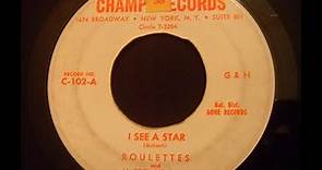 The Roulettes - I See A Star 1958