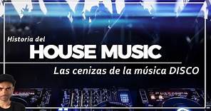HISTORIA DE LA MÚSICA HOUSE. De las cenizas de la música DISCO.