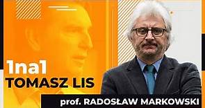 Tomasz Lis 1na1 prof. Radosław Markowski