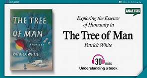 The Tree of Man | Analysis | Patrick White