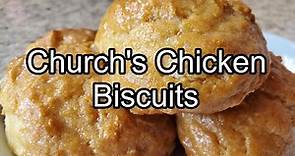 Church's Chicken Biscuits