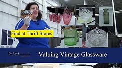 Pricing Vintage & Antique Glassware - Bowls, Cups, Pitchers, Bottles & more by Dr. Lori