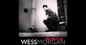 Wess Morgan - You Paid It All
