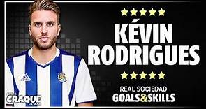 KÉVIN RODRIGUES ● Real Sociedad ● Goals & Skills
