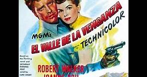 EL VALLE DE LA VENGANZA (Vengeance Valley, 1951, Full Movie, Spanish, Cinetel)