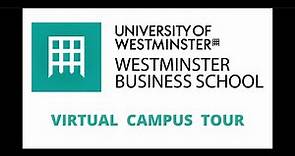 Westminster Business School - Virtual Marylebone Campus Tour