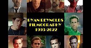 Ryan Reynolds: Filmography 1993-2022