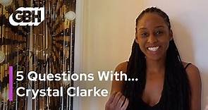 5 Questions With... Crystal Clarke