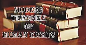 Modern Theories of Human Rights | Human Rights | Law Guru