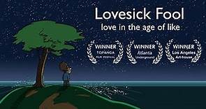 Lovesick Fool - Love in the Age of Like (2014) | Official Trailer