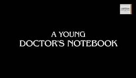 A YOUNG DOCTOR'S NOTEBOOK HD Trailer 1080p german/deutsch