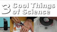 How to Perform three cool science experiments